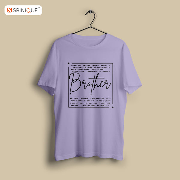 Brother T-shirt Printed Qualities of Brother