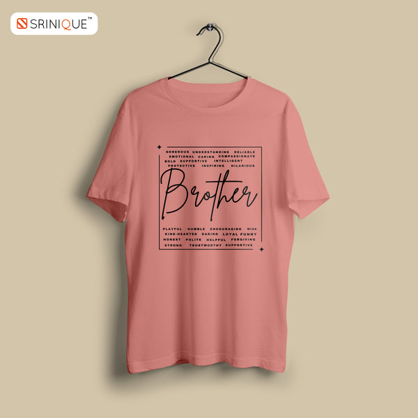 Brother T-shirt Printed Qualities of Brother