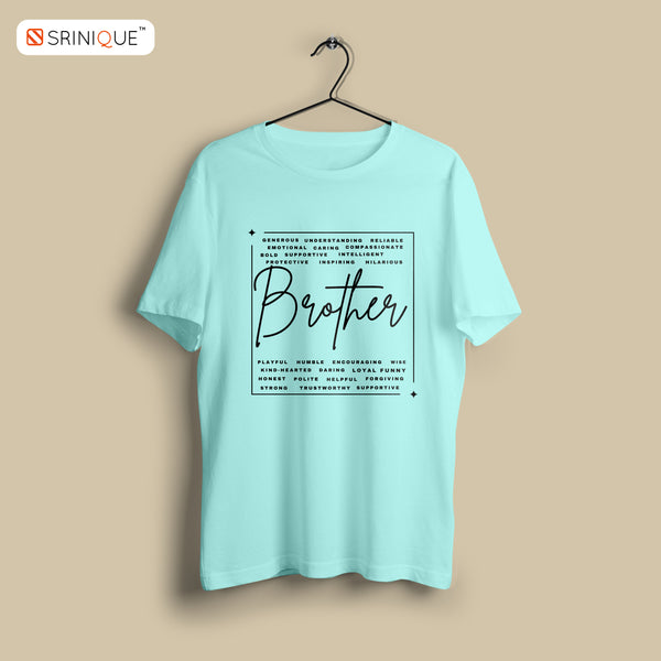 Brother T-shirt Printed Qualities of Brother