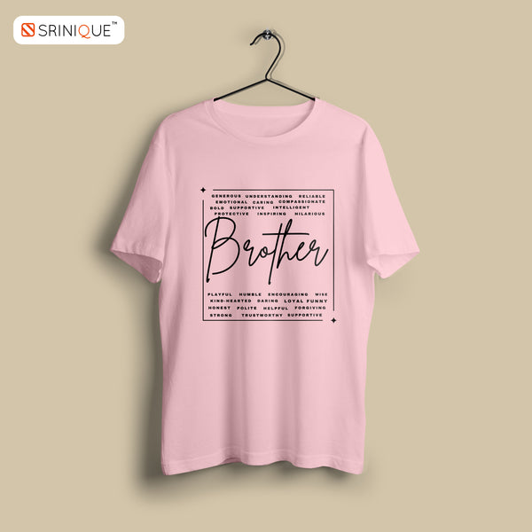 Brother T-shirt Printed Qualities of Brother